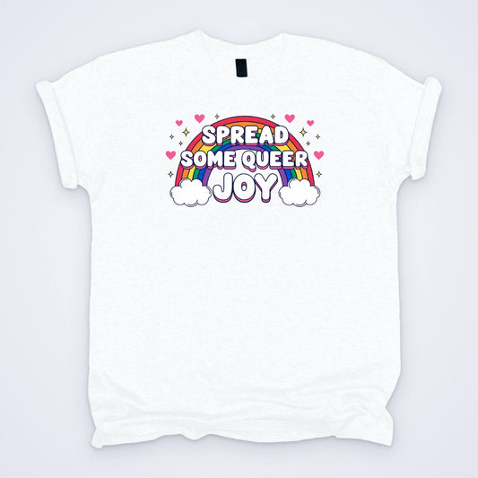 One white custom T-shirt printed in full colour with a rainbow, clouds and the words Spread Some Queer Joy